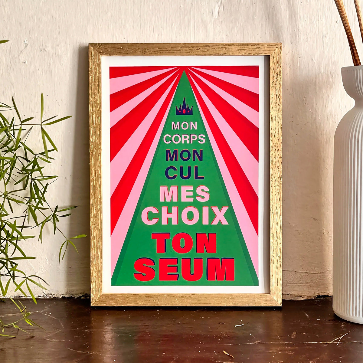 Print « Mon corps Mon cul Mes choix Ton seum » - format A5/A6 au choix