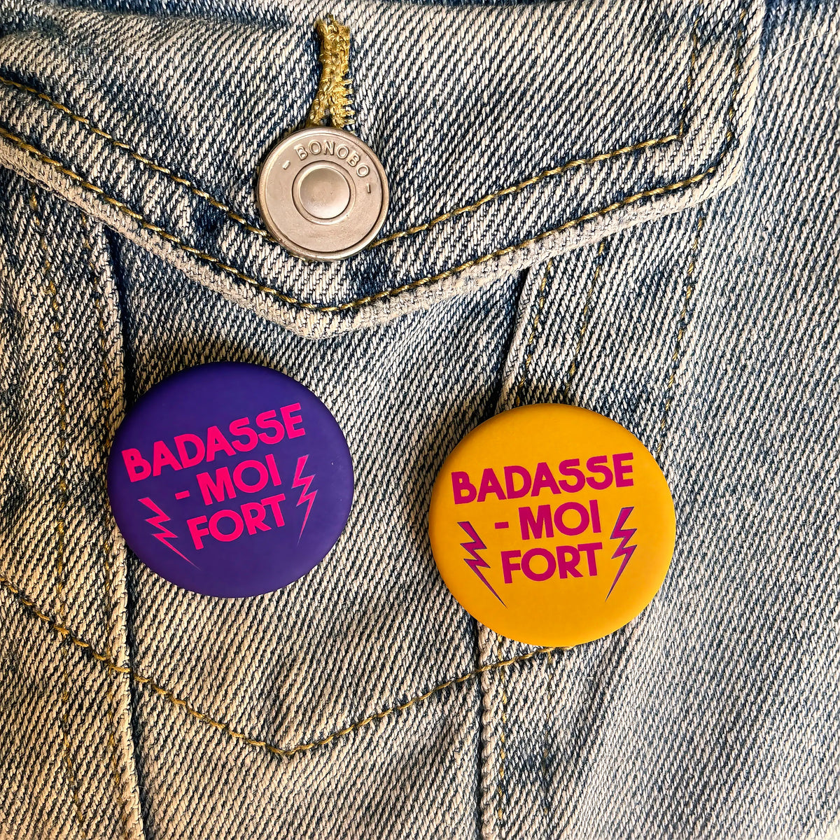 Badge « Badasse-moi fort »