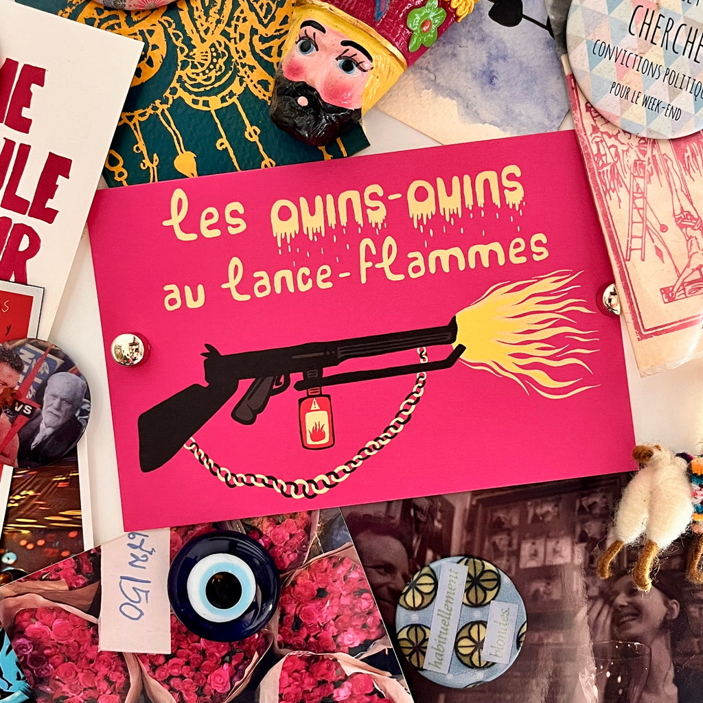 Print « Les ouins-ouins au lance-flammes » - format A6 unique