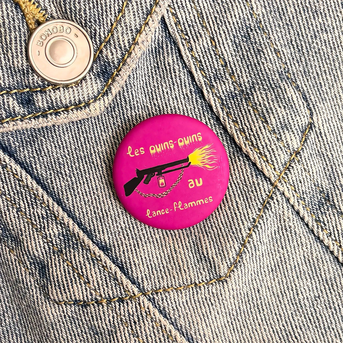 Badge « Les ouins-ouins au lance-flammes »