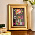 Print « Ciao les nazes » - format A6 unique