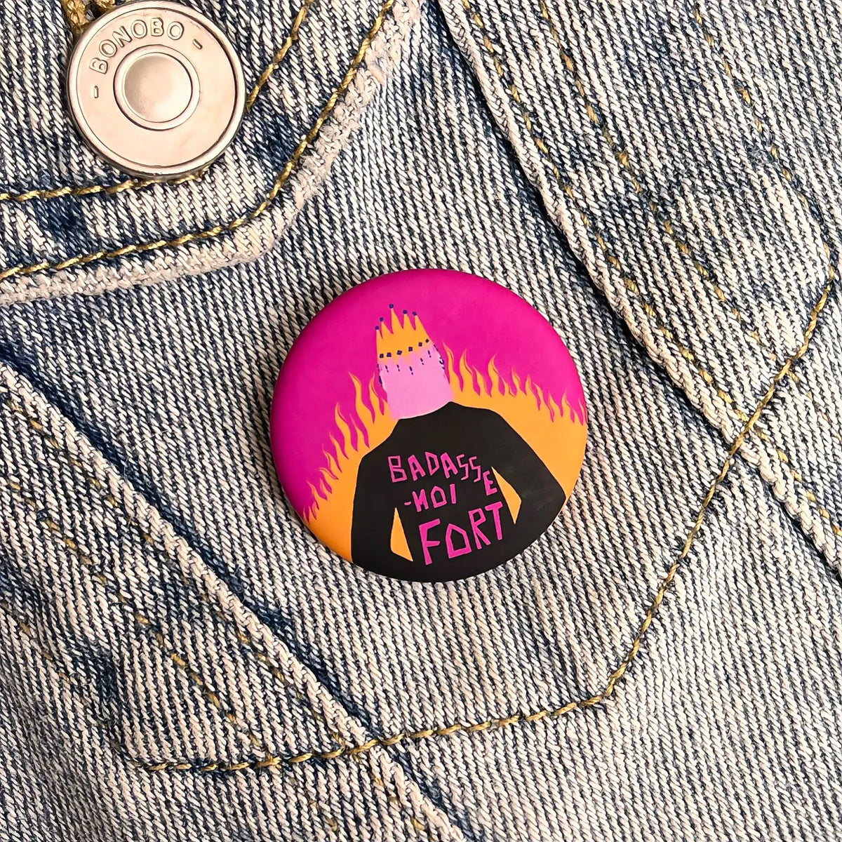 Badge « Badasse-moi fort »