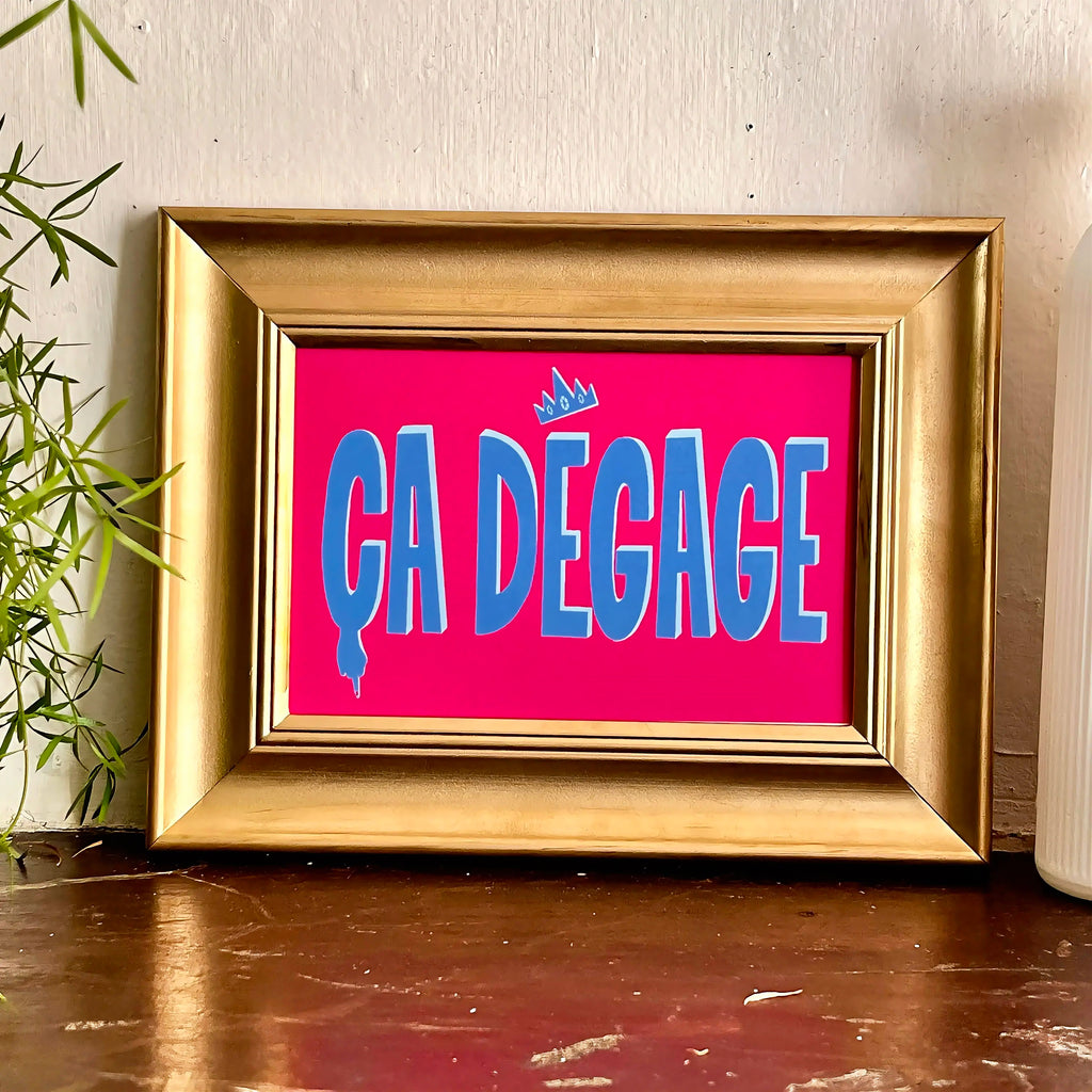 Print « Ça dégage » - format A6 unique
