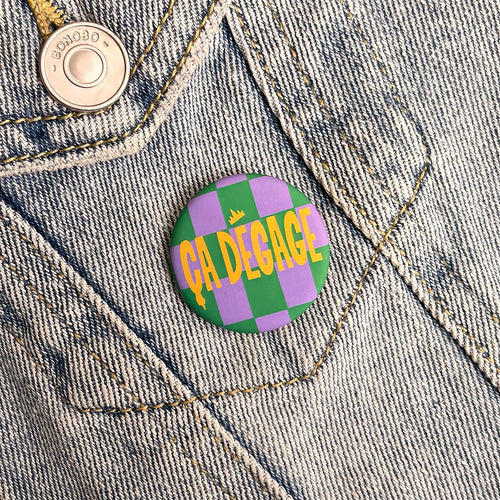 Badge « Ça dégage »