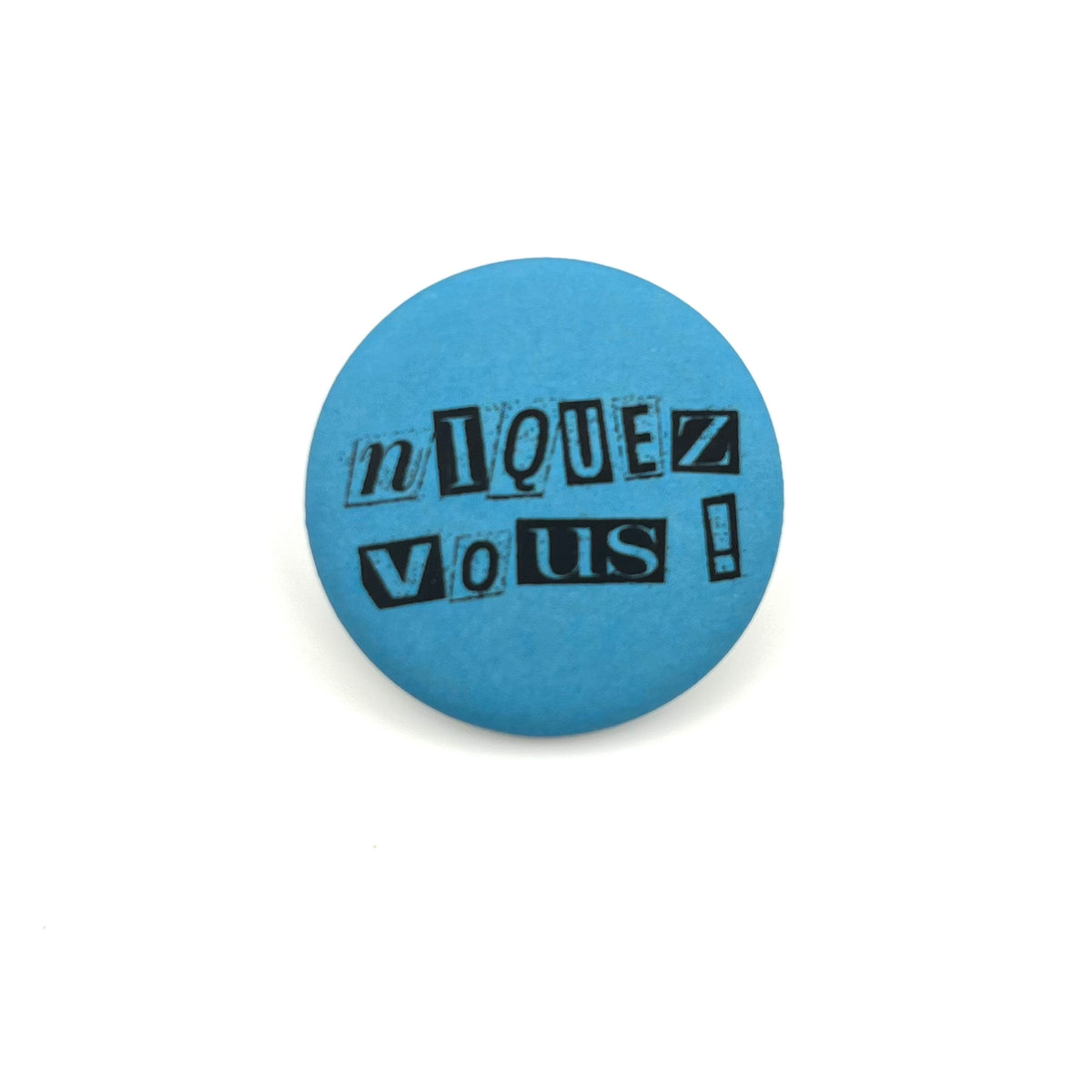 Badge « Niquez-vous »