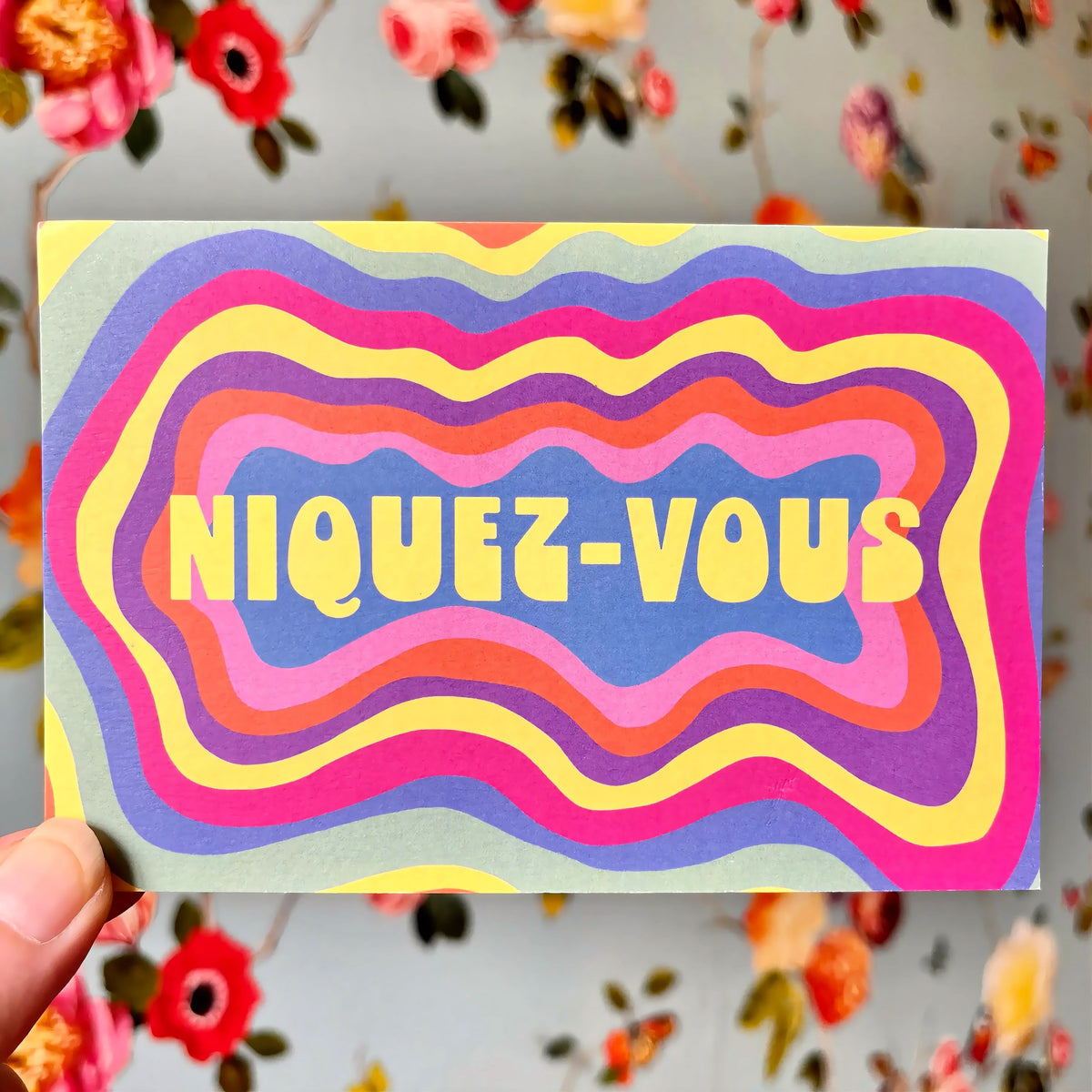 Print « Niquez-vous » - format A6 unique