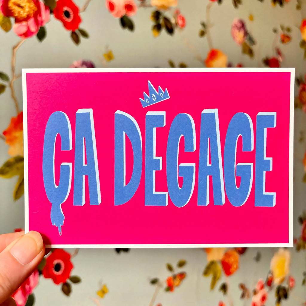 Print « Ça dégage » - format A6 unique