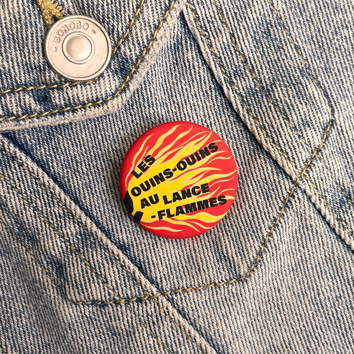 Badge « Les ouins-ouins au lance-flammes »