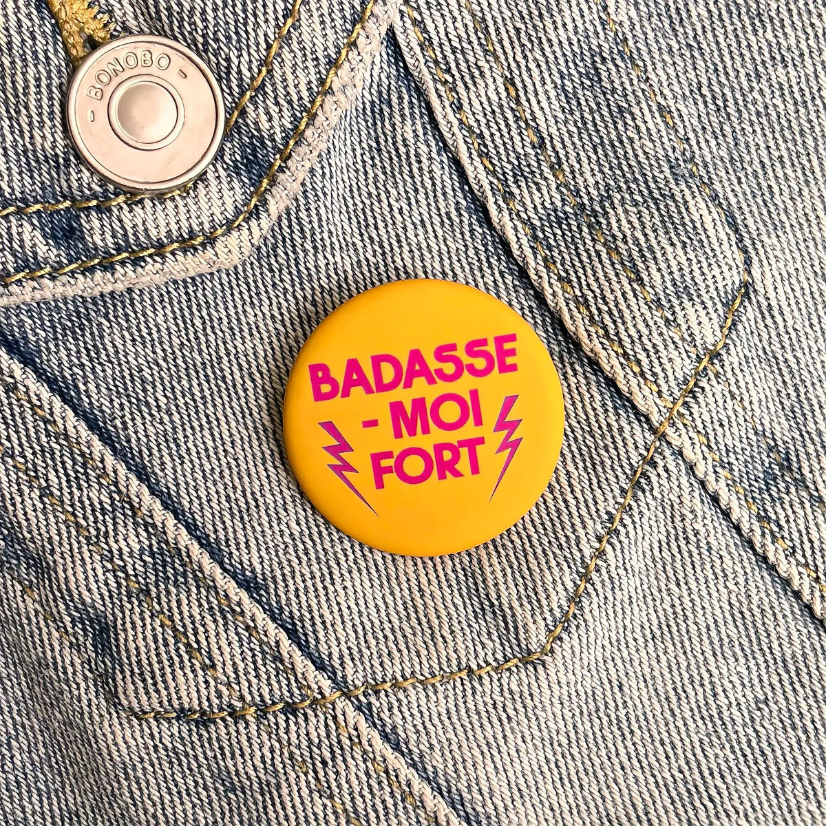 Badge « Badasse-moi fort »
