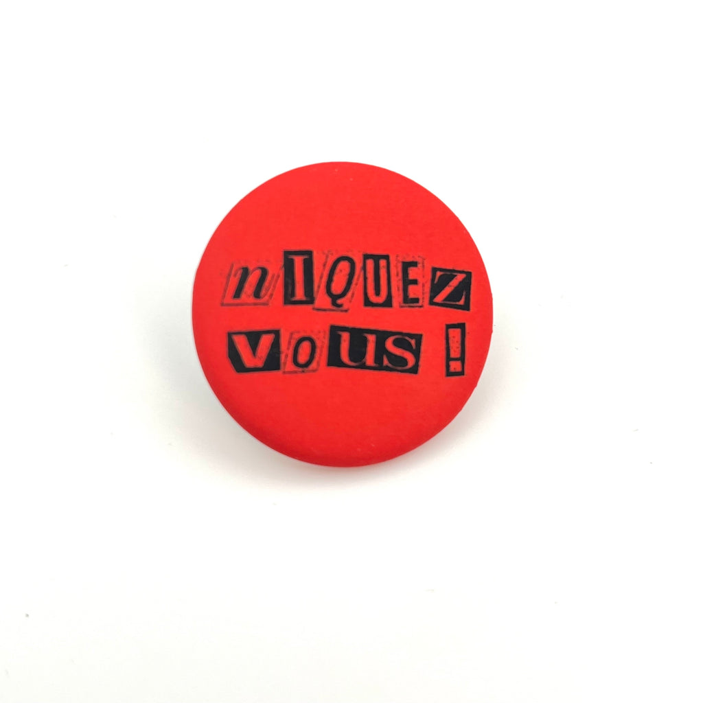 Badge « Niquez-vous »