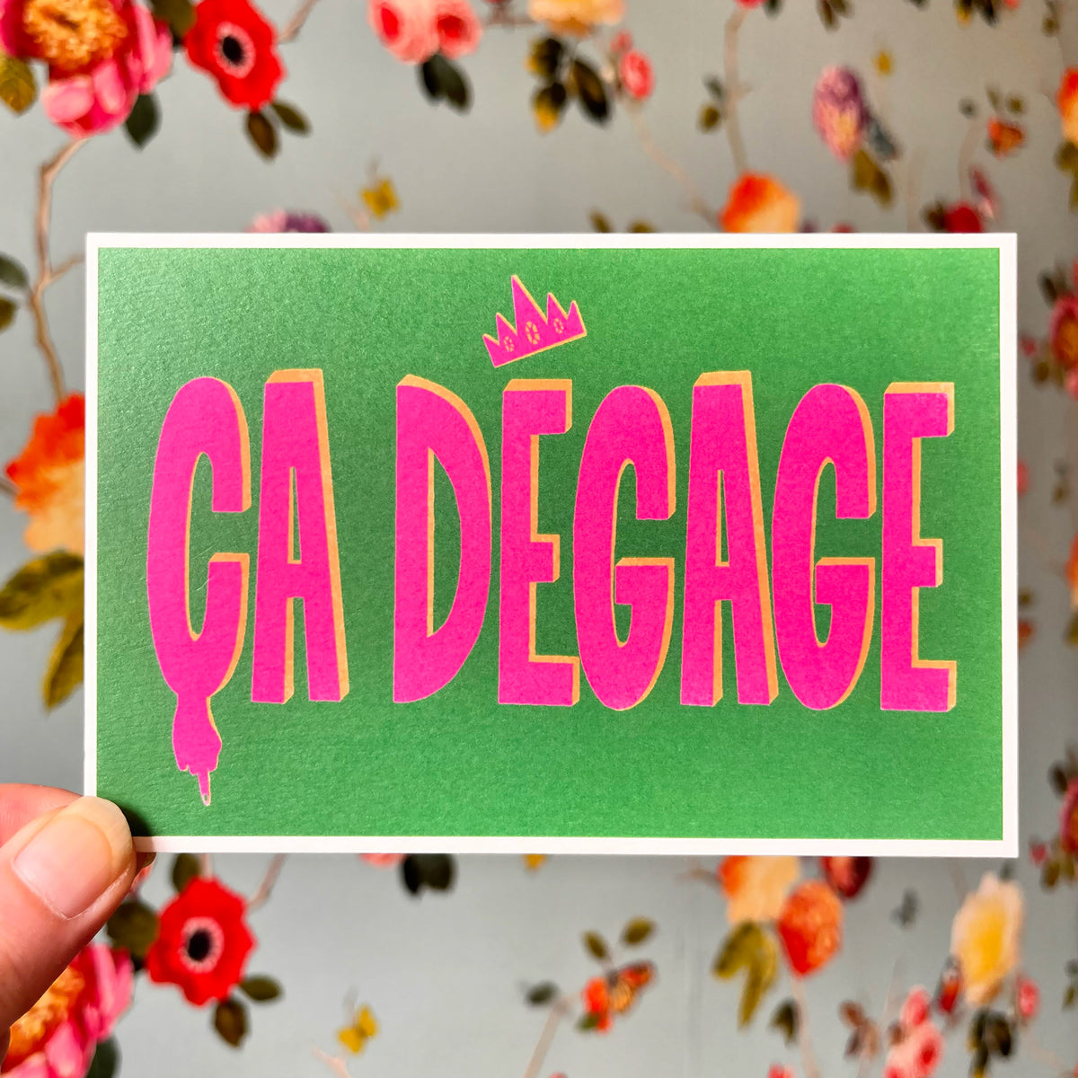 Print « Ça dégage » - format A6 unique