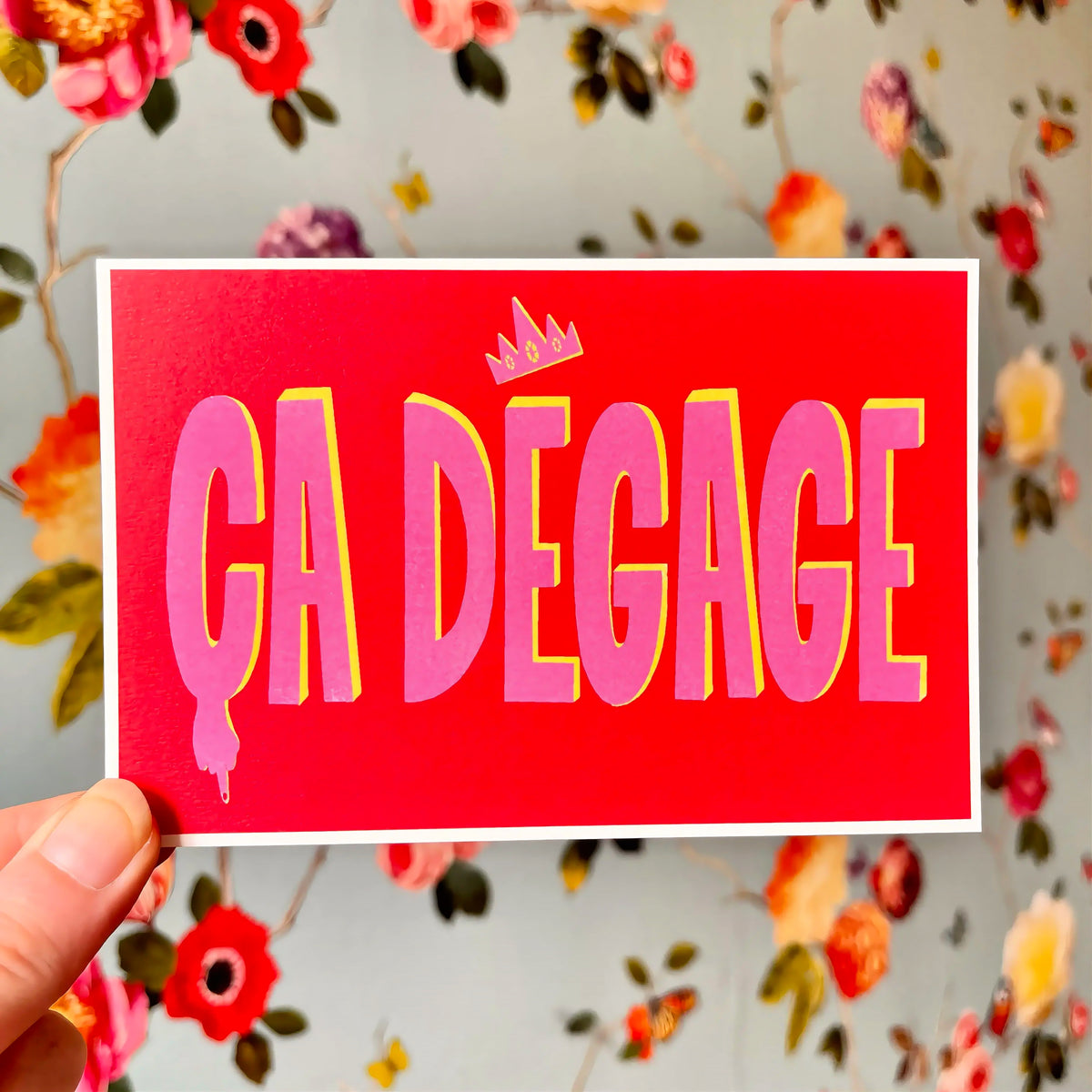 Print « Ça dégage » - format A6 unique