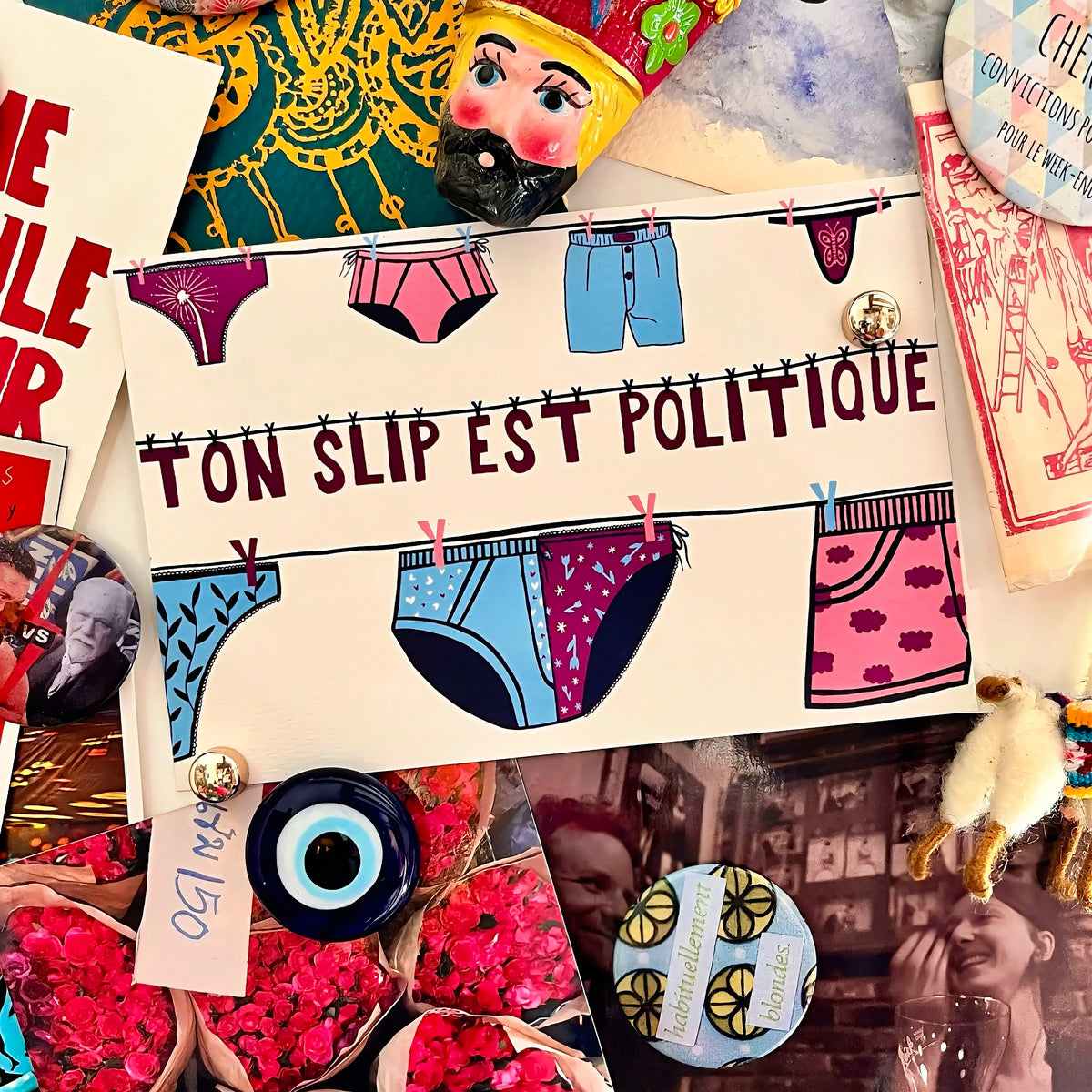 Print « Ton slip est politique » - format A6 unique