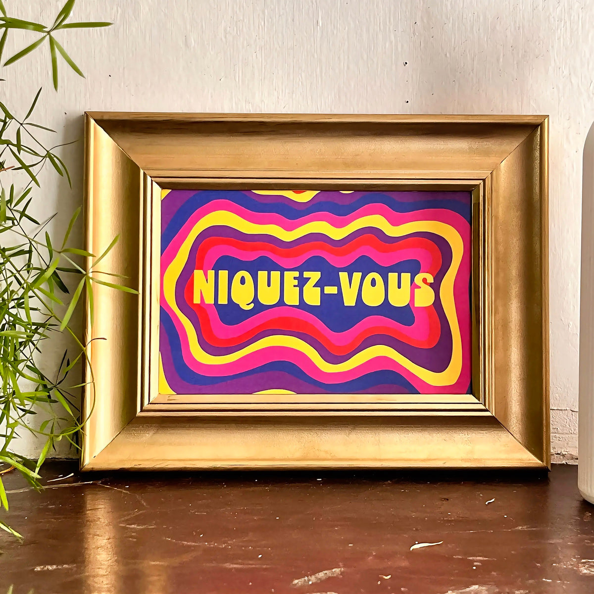 Print « Niquez-vous » - format A6 unique
